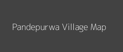 Pandepurwa Village MAP Image
