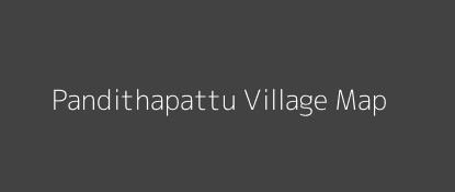 Pandithapattu Village MAP Image