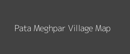 Pata Meghpar Village MAP Image