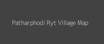 Patharphodi Ryt Village MAP Image