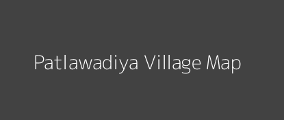 Patlawadiya Village MAP Image