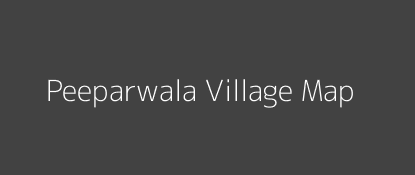 Peeparwala Village MAP Image