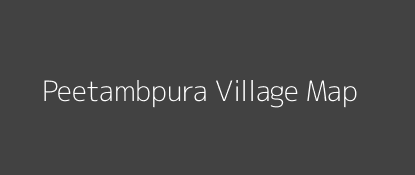 Peetambpura Village MAP Image