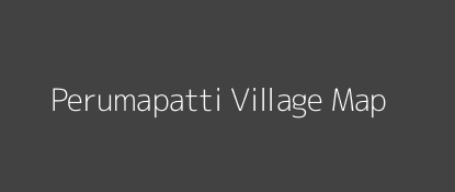 Perumapatti Village MAP Image