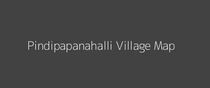 Pindipapanahalli Village MAP Image
