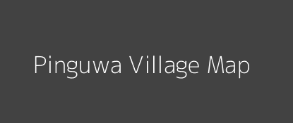 Pinguwa Village MAP Image