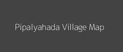 Pipalyahada Village MAP Image