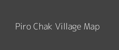 Piro Chak Village MAP Image