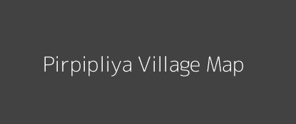 Pirpipliya Village MAP Image