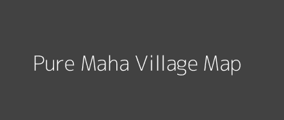 Pure Maha Village MAP Image