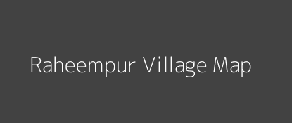 Raheempur Village MAP Image