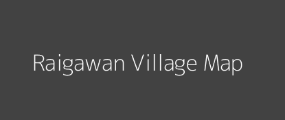 Raigawan Village MAP Image