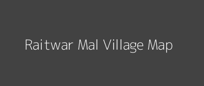 Raitwar Mal Village MAP Image