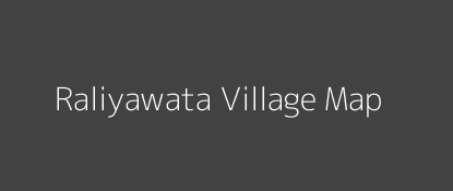 Raliyawata Village MAP Image