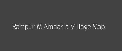 Rampur M Amdaria Village MAP Image