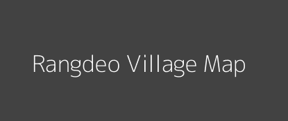 Rangdeo Village MAP Image