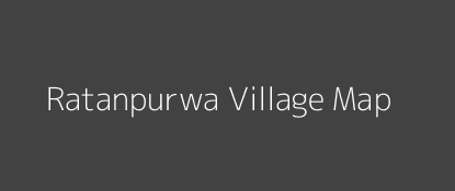 Ratanpurwa Village MAP Image