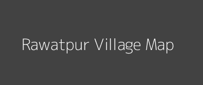 Rawatpur Village MAP Image