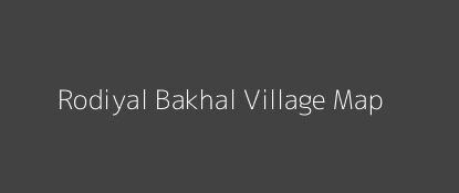 Rodiyal Bakhal Village MAP Image