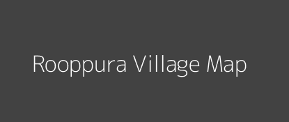 Rooppura Village MAP Image