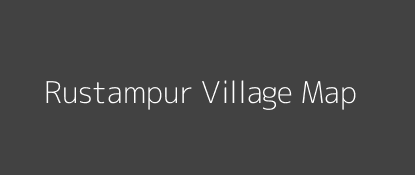 Rustampur Village MAP Image