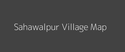 Sahawalpur Village MAP Image