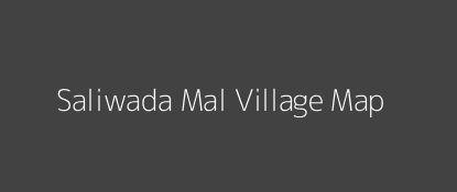 Saliwada Mal Village MAP Image
