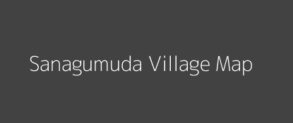 Sanagumuda Village MAP Image