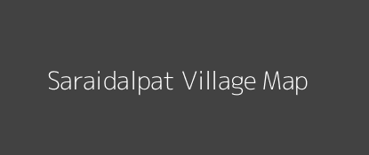 Saraidalpat Village MAP Image