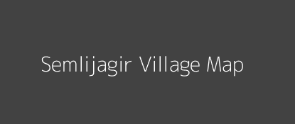 Semlijagir Village MAP Image