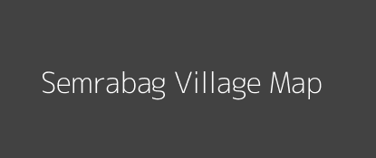Semrabag Village MAP Image
