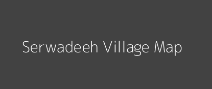 Serwadeeh Village MAP Image
