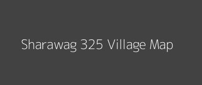 Sharawag 325 Village MAP Image