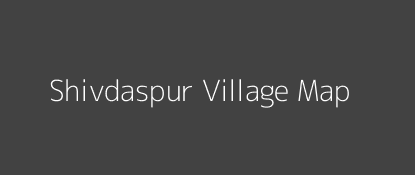 Shivdaspur Village MAP Image