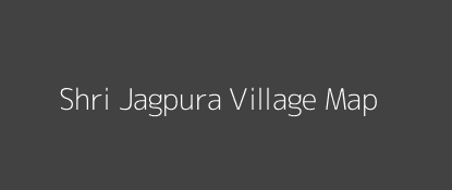 Shri Jagpura Village MAP Image