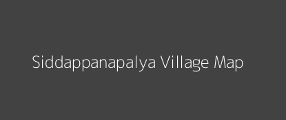 Siddappanapalya Village MAP Image