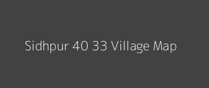 Sidhpur 40 33 Village MAP Image