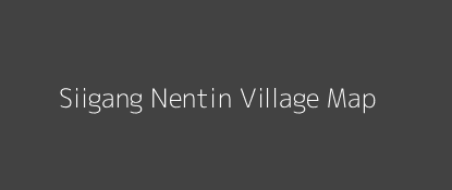 Siigang Nentin Village MAP Image