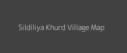 Sildiliya Khurd Village MAP Image