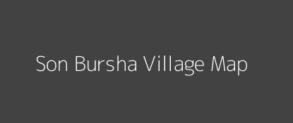 Son Bursha Village MAP Image