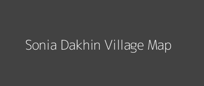 Sonia Dakhin Village MAP Image