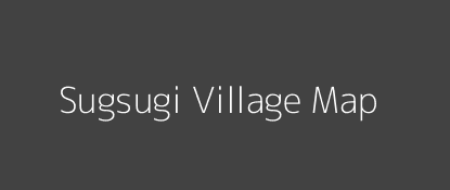 Sugsugi Village MAP Image