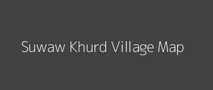 Suwaw Khurd Village MAP Image