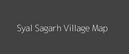 Syal Sagarh Village MAP Image