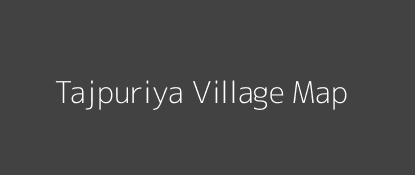 Tajpuriya Village MAP Image