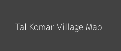 Tal Komar Village MAP Image