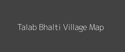Talab Bhalti Village MAP Image
