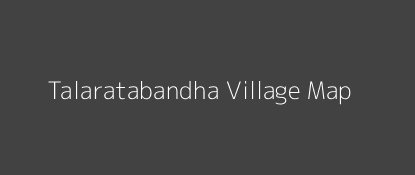 Talaratabandha Village MAP Image