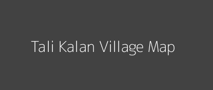 Tali Kalan Village MAP Image
