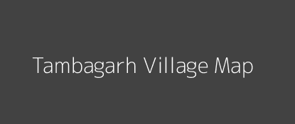 Tambagarh Village MAP Image